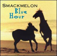 Smackmelon - Blue Hour lyrics