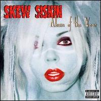 Skew Sisken - Album of the Year lyrics