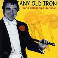 John "Snakehips" Johnson - Any Old Iron lyrics