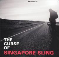 Singapore Sling - The Curse of the Singapore Sling lyrics