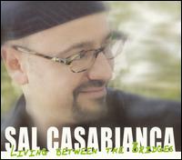 Sal Casabianca - Living Between the Bridges lyrics