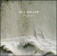 Bell Hollow - Foxgloves lyrics