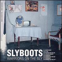 Slyboots - Warriors on the Sky lyrics