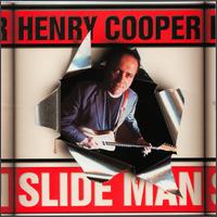 Henry Cooper - Slide Man lyrics
