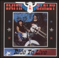 Smith & Harley - Ride to Live lyrics