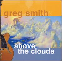 Greg Smith [10] - Above the Clouds lyrics