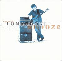 Andreas Lonardoni - Snooze lyrics