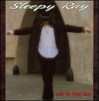 Sleepy Ray - Under the Mighty Blood lyrics