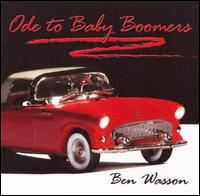 Ben Wasson - Ode to Baby Boomers lyrics