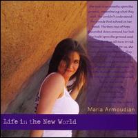 Maria Armoudian - Life in the New World lyrics