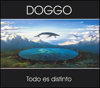 Doggo - Todo Es Distinto lyrics