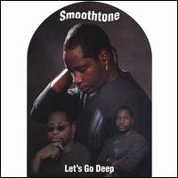 Smoothtone - Let's Go Deep lyrics