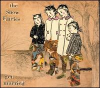 The Snow Fairies - Get Married lyrics