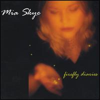 Mia Skye - Firefly Diaries lyrics