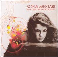 Sofia Mestari - En Plein Coeur de la Nuit [Bonus Tracks] lyrics