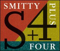 Smitty - Smitty Plus Four lyrics