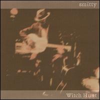 Smitty - Witch Hunt lyrics