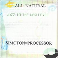 Simoton=Processor - All Natural lyrics