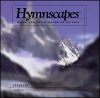Hymnscapes - Strength lyrics