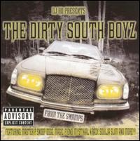 The Dirty South Boyz - From the Swamps lyrics
