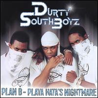 The Dirty South Boyz - Plan-B lyrics