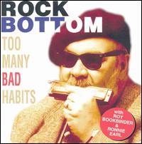 Rock Bottom - Too Many Bad Habits lyrics