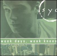 Syd - Week Days, Weak Knees lyrics