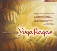 Manose Singh - Yoga Ragas lyrics