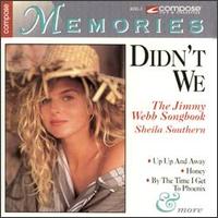 Shelia Southern - Didn't We: The Jimmy Webb Songbook lyrics