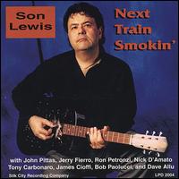 Son Lewis - Next Train Smoking lyrics