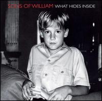 Sons of William - What Hides Inside lyrics