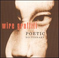 Wire Graffiti - Poetic Dictionary lyrics