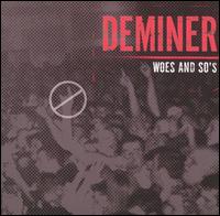 Deminer - Woes and So's lyrics