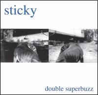 Sticky - Doublesuperbuzz [ep] lyrics