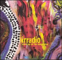 Irradio - Make-Up for Inaugurated lyrics