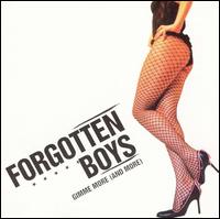 Forgotten Boys - Gimme More (And More) lyrics
