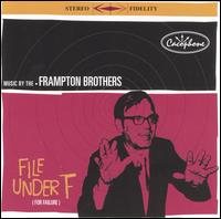 The Frampton Brothers - File Under F for Failure lyrics
