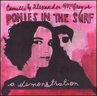 Camille McGregor - Ponies In The Surf: A Demonstration lyrics
