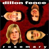 Dillon Fence - Rosemary lyrics