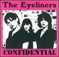 The Eyeliners - Confidential lyrics