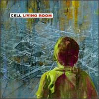 Cell - Living Room lyrics