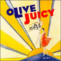 Juicy - Olive Juicy lyrics