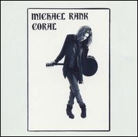 Michael Rank - Coral lyrics