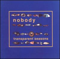 Nobody - Transparent Sessions lyrics