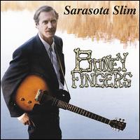 Sarasota Slim - Boney Fingers lyrics