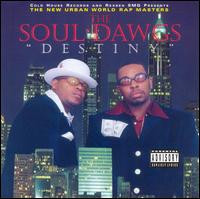 Soul Dawgs - Destiny lyrics