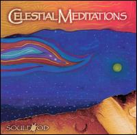 Soulfood - Celestial Meditations lyrics