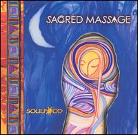 Soulfood - Sacred Massage lyrics