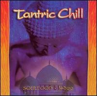 Soulfood - Tantric Chill lyrics