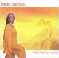 Linda Ciofalo - The Take The High Road lyrics